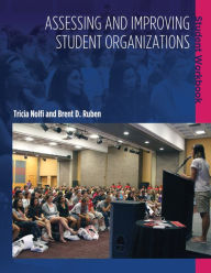 Title: Assessing and Improving Student Organizations: Student Workbook, Author: Tricia Nolfi