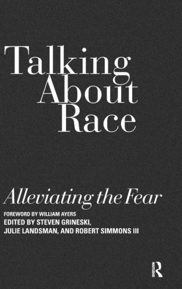 Talking About Race: Alleviating the Fear