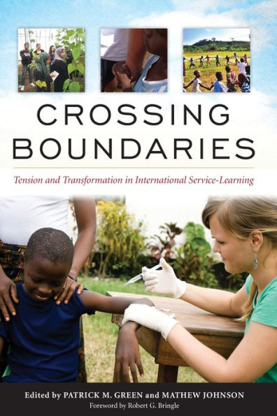 Crossing Boundaries: Tension and Transformation International Service-Learning