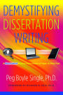 Demystifying Dissertation Writing: A Streamlined Process from Choice of Topic to Final Text