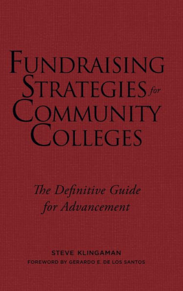 Fundraising Strategies for Community Colleges: The Definitive Guide Advancement