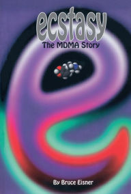 Title: Ecstasy: The MDMA Story, Author: Eisner