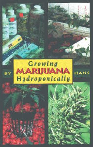 Title: Growing Marijuana Hydroponically, Author: Tina Wright