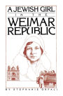 A Jewish Girl in the Weimar Republic