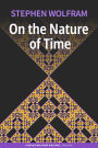 On the Nature of Time