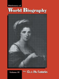 Title: The 17th and 18th Centuries: Dictionary of World Biography, Volume 4, Author: Frank N. Magill