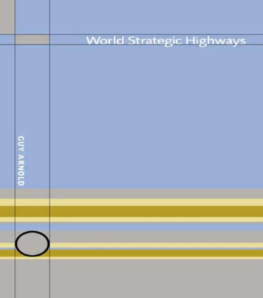 World Strategic Highways / Edition 1