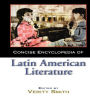 Concise Encyclopedia of Latin American Literature / Edition 1