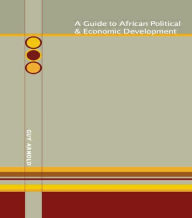 Title: Guide to African Political and Economic Development / Edition 1, Author: Guy Arnold