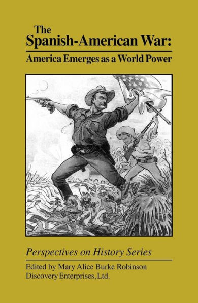 Spanish-American War: America Emerges as