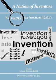 Title: Nation of Inventors, Author: JoAnne Weisman Deitch