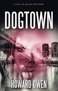 Jungle book download Dogtown by Howard Owen, Howard Owen 9781579626662 
