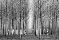 Title: Among Trees, Author: Sean Kernan