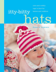 Title: Itty-Bitty Hats, Author: Susan B. Anderson