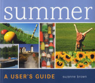 Title: Summer: A User's Guide, Author: Suzanne Brown