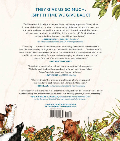 Do Unto Animals: A Friendly Guide to How Animals Live, and We Can Make Their Lives Better