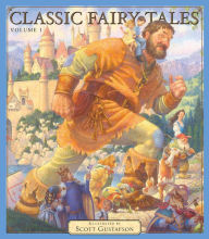 Title: Classic Fairy Tales Vol 1, Author: Scott Gustafson