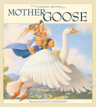 Title: Favorite Nursery Rhymes from Mother Goose, Author: Scott Gustafson