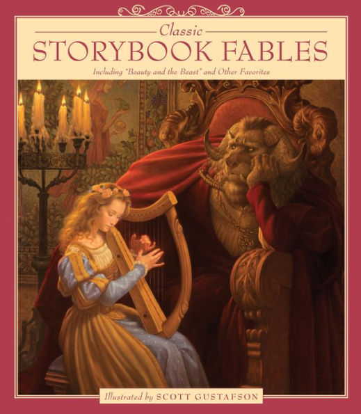 Classic Storybook Fables: Including "Beauty and the Beast" Other Favorites