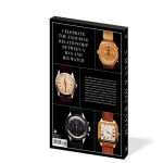 Alternative view 3 of A Man & His Watch: Iconic Watches and Stories from the Men Who Wore Them