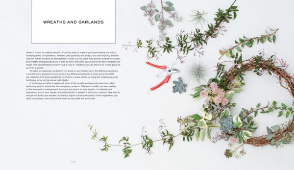 Branches & Blooms: A Step-by-Step Guide to Creating Magical Centerpieces, Wreaths, Garlands, and Other Unexpected Arrangements