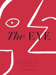 Kindle ebook store download The Eye: How the World's Most Influential Creative Directors Develop Their Vision in English DJVU RTF FB2