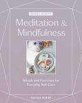 Alternative view 1 of Whole Beauty: Meditation & Mindfulness: Rituals and Exercises for Everyday Self-Care