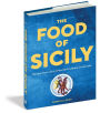 Alternative view 21 of The Food of Sicily: Recipes from a Sun-Drenched Culinary Crossroads