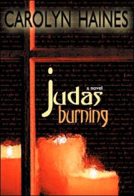 Title: Judas Burning, Author: Carolyn Haines