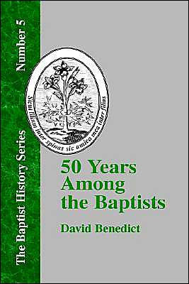 Fifty Years Among the Baptists