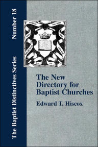 Title: The New Director for Baptist Churches, Author: Edward T Hiscox