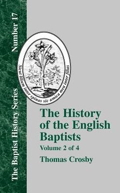 The History of the English Baptists