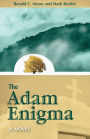 The Adam Enigma: A Novel