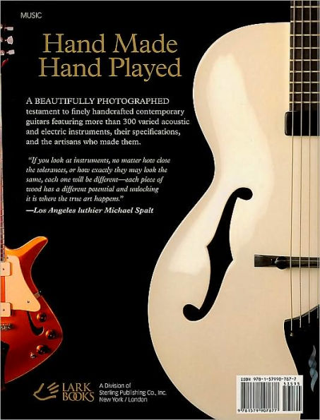 Hand Made, Hand Played: The Art & Craft of Contemporary Guitars