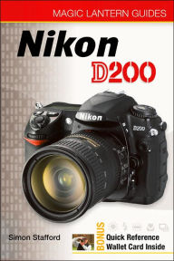 Title: Magic Lantern Guides: Nikon D200, Author: Simon Stafford