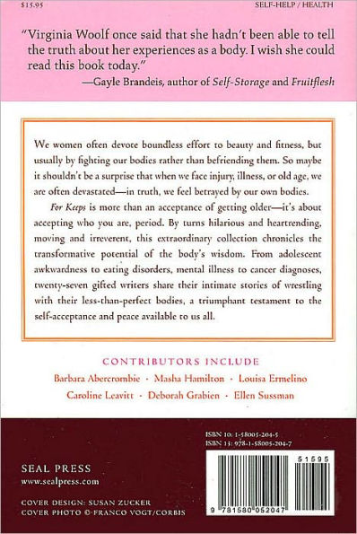 For Keeps: Women Tell the Truth About Their Bodies, Growing Older, and Acceptance