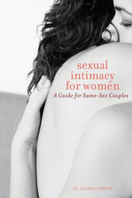 Title: Sexual Intimacy for Women: A Guide for Same-Sex Couples, Author: Glenda Corwin