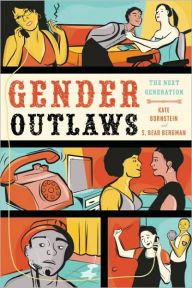 Title: Gender Outlaws: The Next Generation, Author: Kate Bornstein