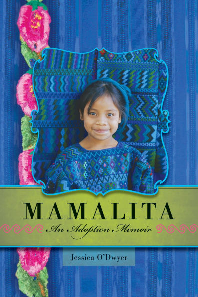 Mamalita: An Adoption Memoir
