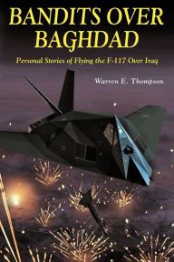 Title: Bandits over Baghdad, Author: Warren E. Thompson