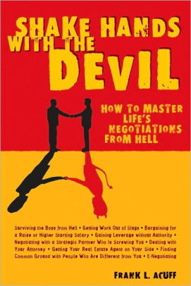 Shake Hands With The Devil How To Master Life S