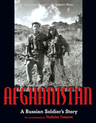 Title: Afghanistan: A Russian Soldier's Story, Author: Vladislav Tamarov