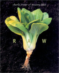 Title: Raw: [A Cookbook], Author: Charlie Trotter