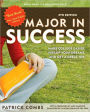 Major in Success, 5th Ed: Make College Easier, Fire up Your Dreams, and Get a Great Job