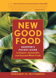 Title: New Good Food: Shopper's Pocket Guide, Author: Margaret M. Wittenberg