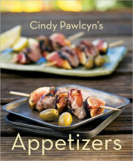 Title: Cindy Pawlcyn's Appetizers, Author: Cindy Pawlcyn
