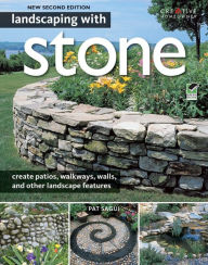 Title: Landscaping with Stone, 2nd Edition, Author: Pat Sagui