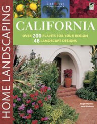 Title: California Home Landscaping, 3rd edition, Author: Roger Holmes