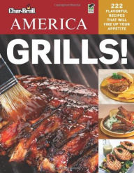 Title: Char-Broil's America Grills!, Author: Creative Homeowner