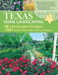 Title: Texas Home Landscaping, 3rd edition, Author: Roger Holmes